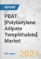 PBAT [Polybutylene Adipate Terephthalate] Market - Global Industry Analysis, Size, Share, Growth, Trends, and Forecast, 2021-2031 - Product Thumbnail Image